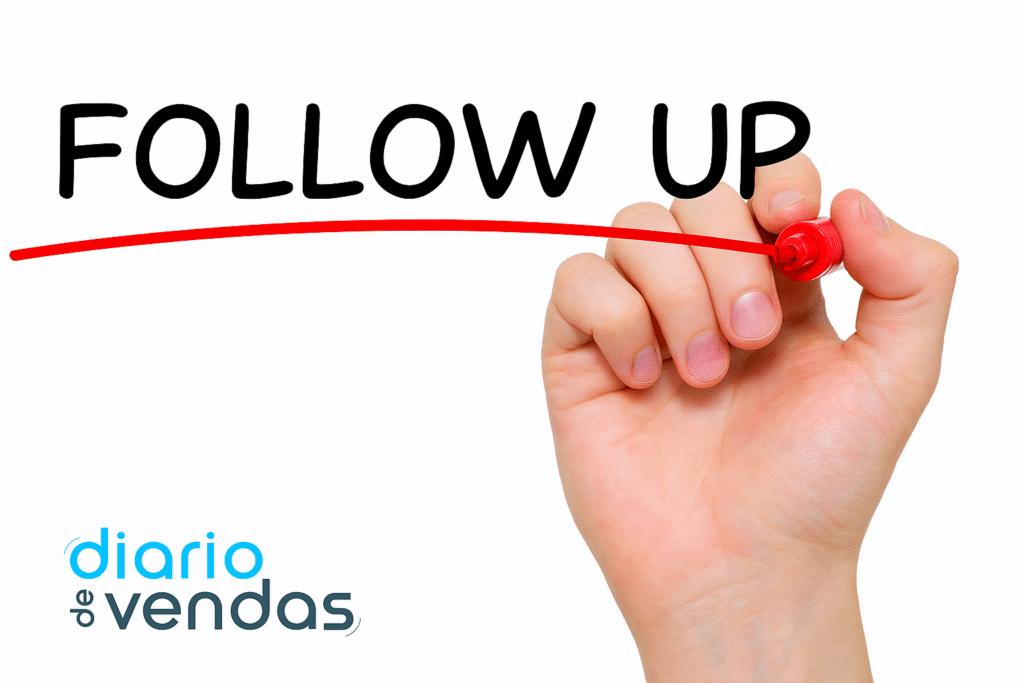 Follow Up: O Que É, Como Fazer e Quando Parar